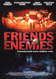 Friends &amp; Enemies