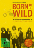 Born to Be Wild - Eine Band namens Steppenwolf