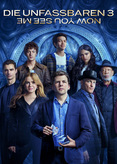 Now You See Me - Die Unfassbaren 3