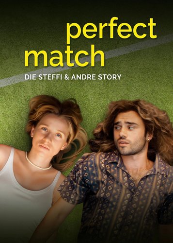 Perfect Match - Die Steffi & Andre Story - Poster 1