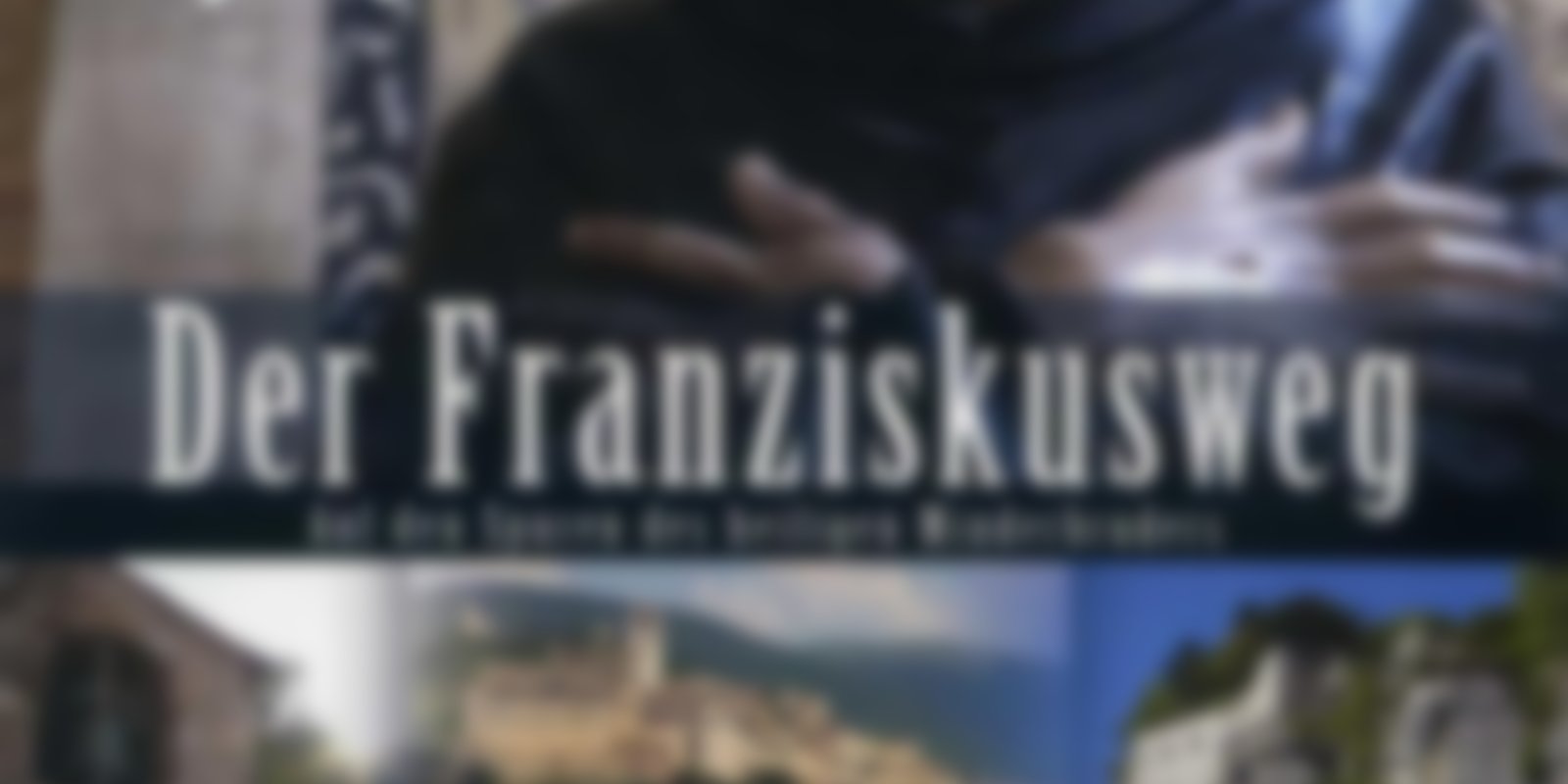 Der Franziskusweg