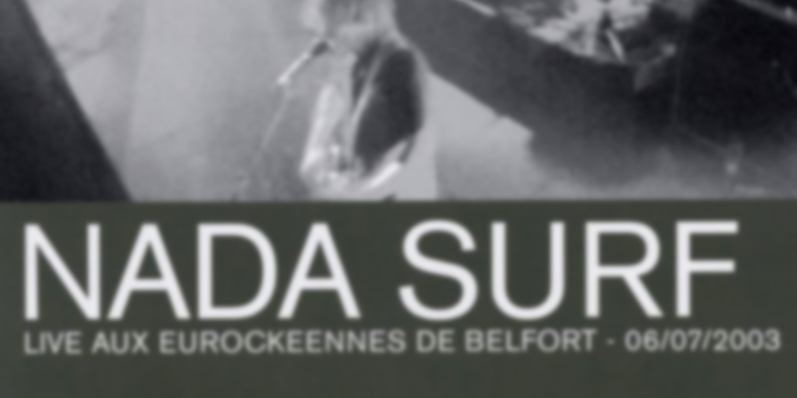 Nada Surf - Live aux Eurockéennes de Belfort