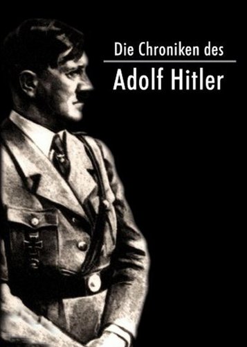 Die Chroniken des Adolf Hitler - Poster 1