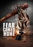 Fear Comes Home