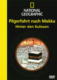 National Geographic - Pilgerfahrt nach Mekka