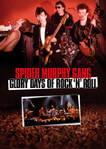 Spider Murphy Gang - Glory Days of Rock&#039;n&#039;Roll
