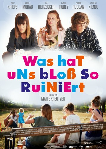 Was hat uns bloß so ruiniert? - Poster 1
