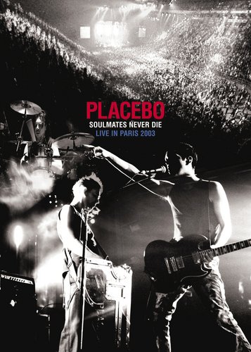 Placebo - Soulmates Never Die - Poster 1