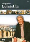 Gerd Ruge unterwegs - Rund um den Balkan