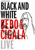 Bebo &amp; Cigala - Black and White Live