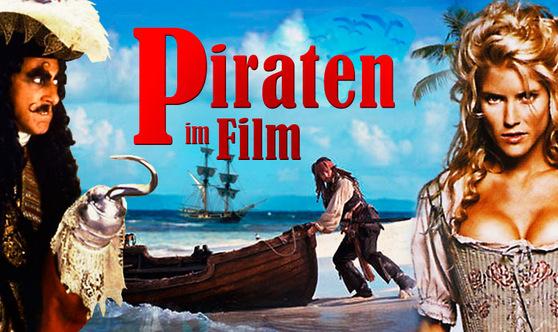 Piratenfilme: Unter Piratenflagge - Seemannsgarn aus Hollywood