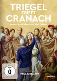 Triegel trifft Cranach