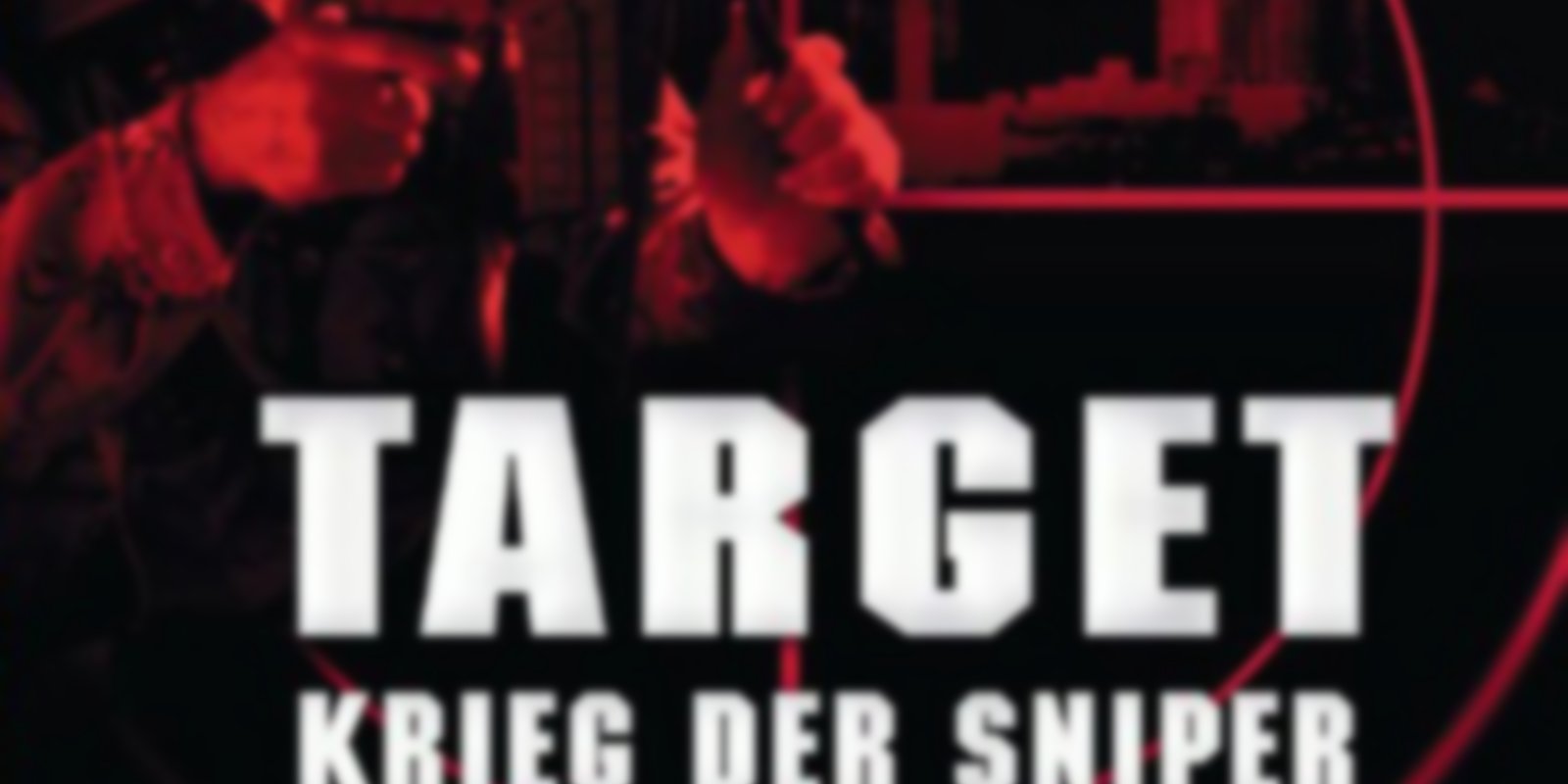 Target - Krieg der Sniper