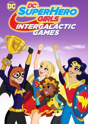 DC Super Hero Girls - Intergalaktische Spiele - Poster 2