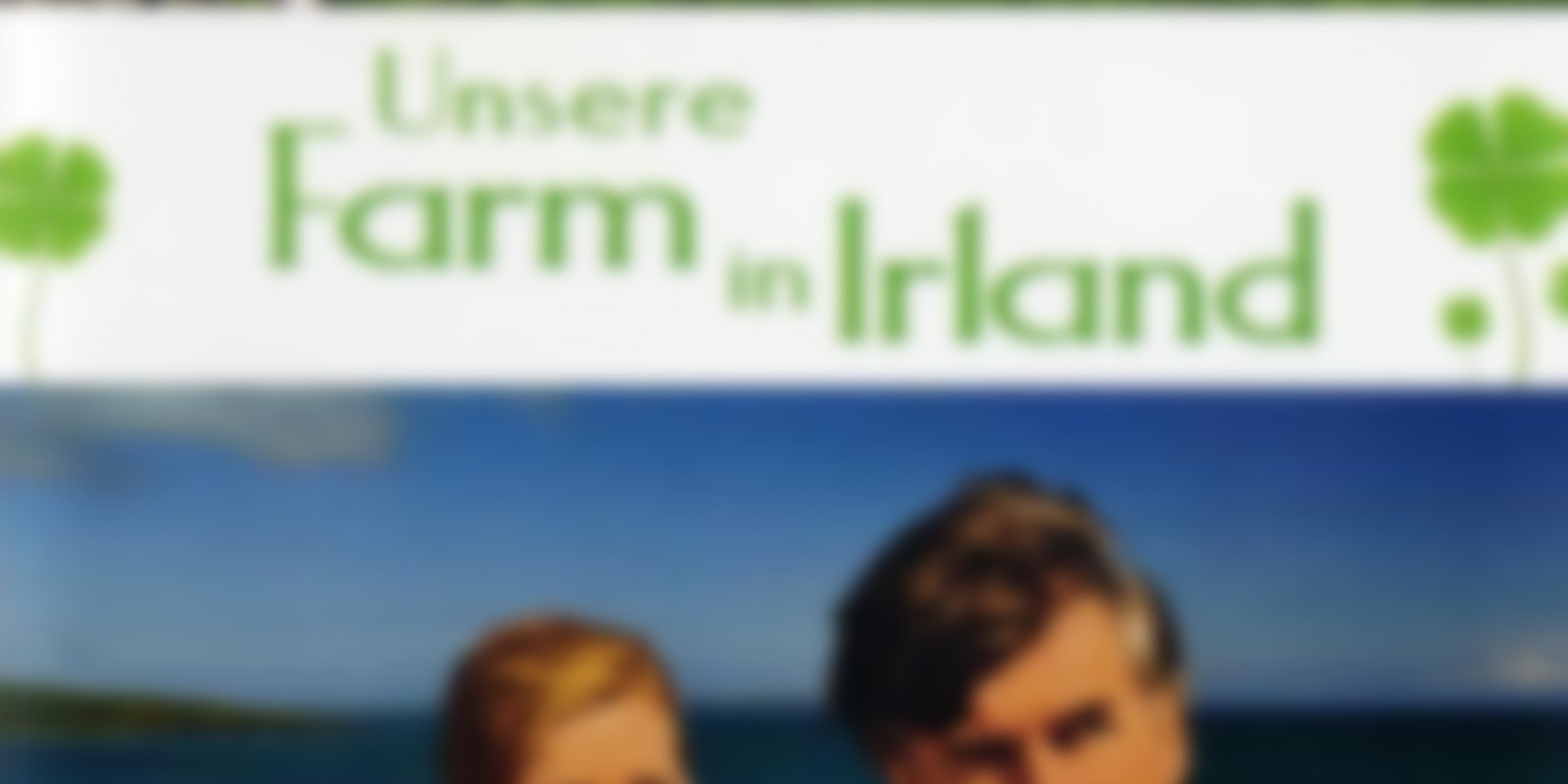 Unsere Farm in Irland - Volume 3