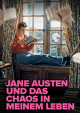 Jane Austen und das Chaos in meinem Leben