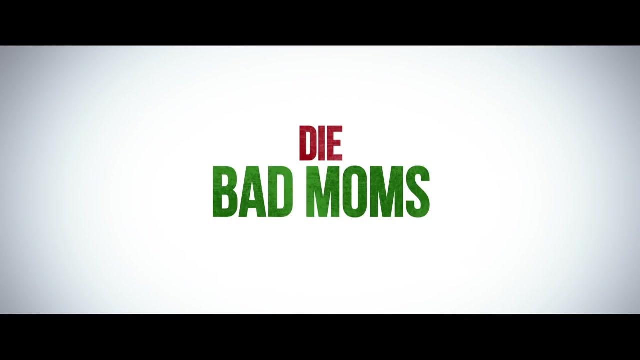 Bad Moms 2 - Trailer - Deutsch