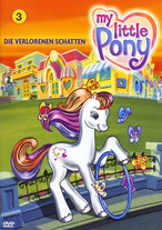 My Little Pony 3 - Die verlorenen Schatten