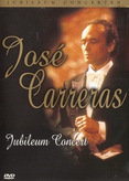 José Carreras - Jubileum Concert