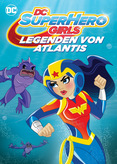 LEGO DC Super Hero Girls - Die Legenden von Atlantis