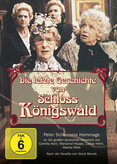 Die letzte Geschichte von Schloss Königswald