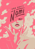 You Don&#039;t Nomi