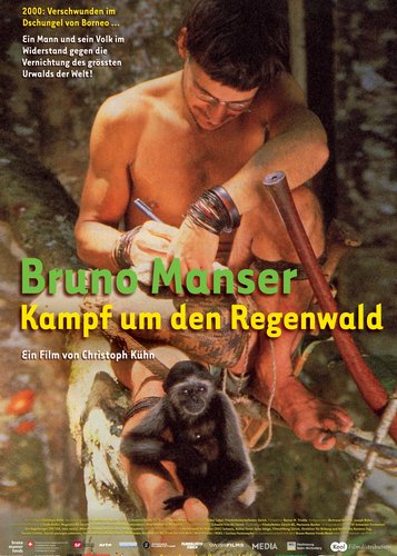 Bruno Manser - Kampf um den Regenwald - Poster 1