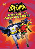 Batman - Return of the Caped Crusaders
