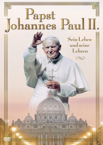 Papst Johannes Paul II. - Sein Leben und seine Lehren - Poster 1