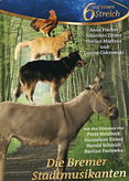6 auf einen Streich 13 - Die Bremer Stadtmusikanten