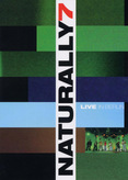 Naturally 7 - Live in Berlin
