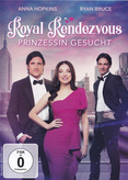 Royal Rendezvous - Prinzessin gesucht