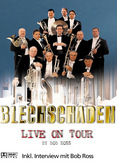Blechschaden - Live on Tour