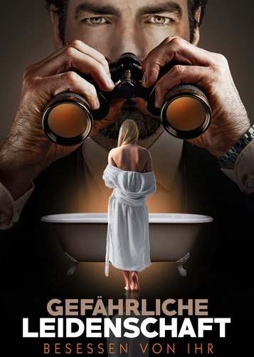 Gefährliche Leidenschaft - Besessen von ihr - Poster 1