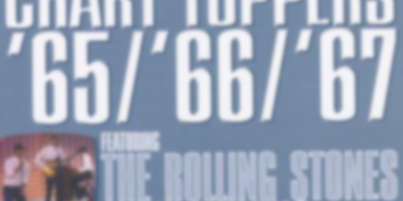 Ed Sullivan's Rock'n'Roll Classics - Chart Toppers '65 / '66 / '67
