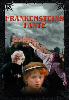 Frankensteins Tante Stream Frankensteins Tante Stream