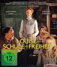 Louise und die Schule der Freiheit