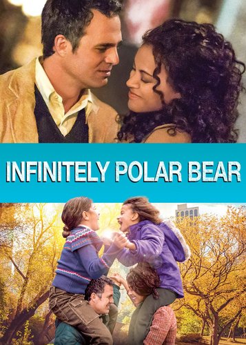 Infinitely Polar Bear - Poster 1