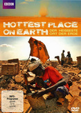 Hottest Place on Earth - Der heißeste Ort der Erde