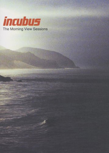 Incubus - The Morning View Sessions - Poster 1