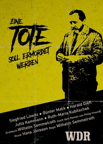 Eine Tote soll ermordet werden - Poster 1