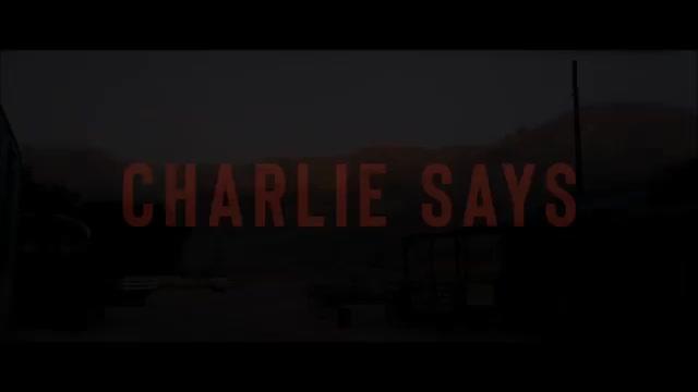 Charlie Says - Trailer - Englisch - SD