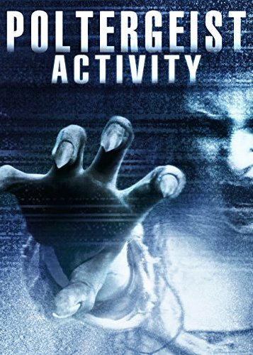 Poltergeist Activity - Poster 1
