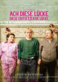 Ach, diese Lücke, diese entsetzliche Lücke