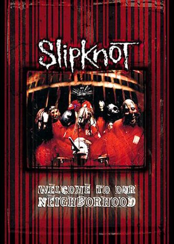 Slipknot - Welcome to Our Neighbourhood - Poster 1