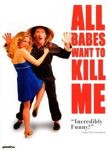 All Babes Want To Kill Me - Poster 1