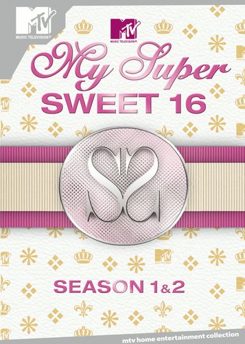 My Super Sweet 16 - Staffel 1 & 2 - Poster 1