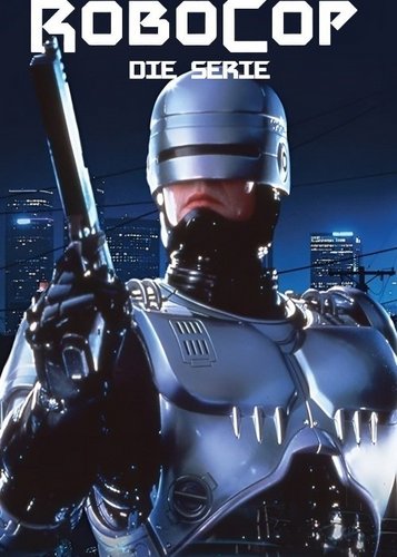 RoboCop - Die Serie - Poster 1