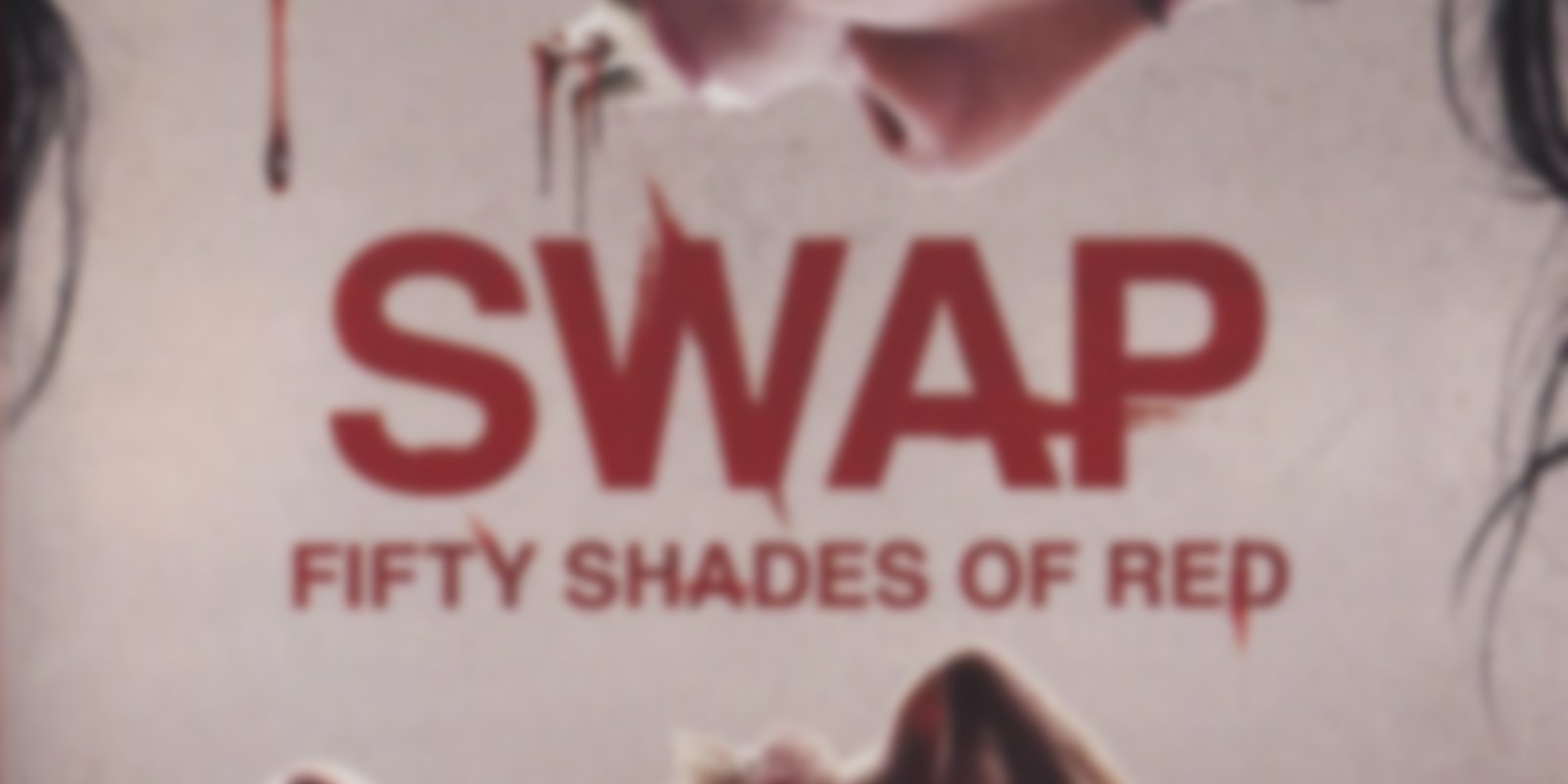 Swap - Fifty Shades of Red