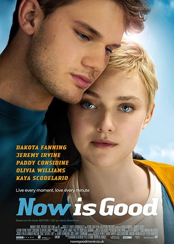 Now Is Good - Poster 1